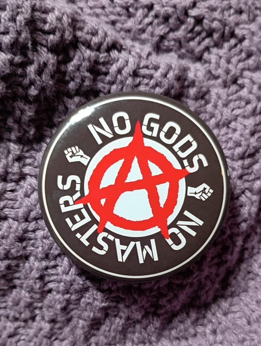No Gods No Masters Anarchy Button Pin Punk Grunge Kill Your Liberal Antifa 1.77"